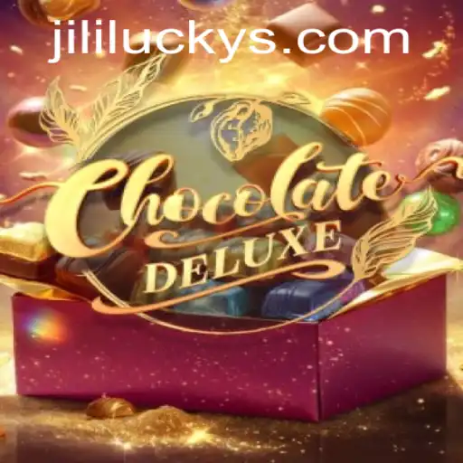 Discover the Sweet World of ChocolateDeluxe: Experience the Thrills with JiliLuck