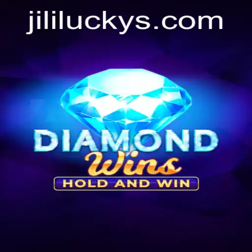 Exploring the Thrills of DiamondWins: Unveiling JiliLuck