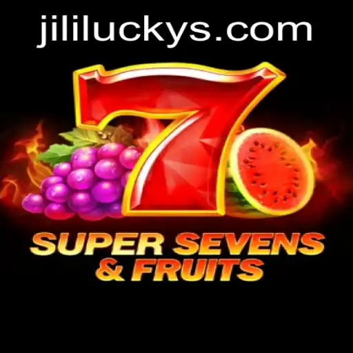 Exploring 7SuperSevensFruits: A JiliLuck Sensation