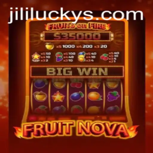 Exploring the Vibrant World of FruitNova: A JiliLuck Adventure
