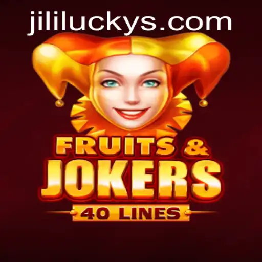 Exploring the Excitement of FruitsAndJokers40 with JiliLuck
