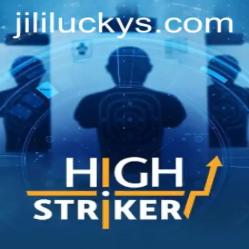 Unveiling HighStriker: The Thrilling Adventure Game with JiliLuck