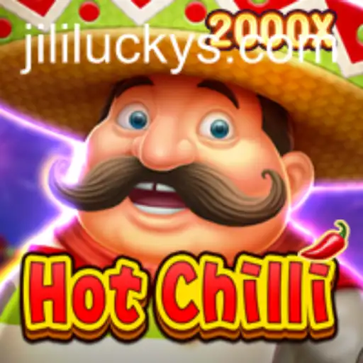 Exploring the Exciting World of HotChilli: A JiliLuck Adventure