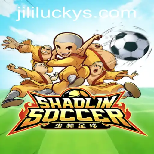 Shaolin Soccer: JiliLuck's Latest Gaming Sensation