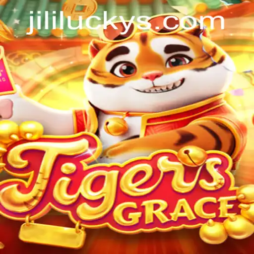 Unveiling TigersGrace: A New Era in Gaming with JiliLuck