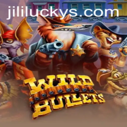 An In-Depth Look at WildBullets and Its Rule-Breaking Adventure with JiliLuck